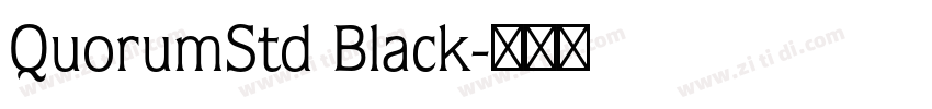 QuorumStd Black字体转换